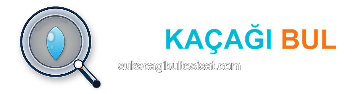 Su Kaçağı Bul Tesisat